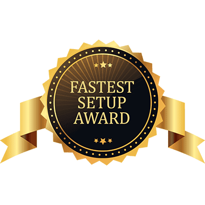 Fastest Setup Award